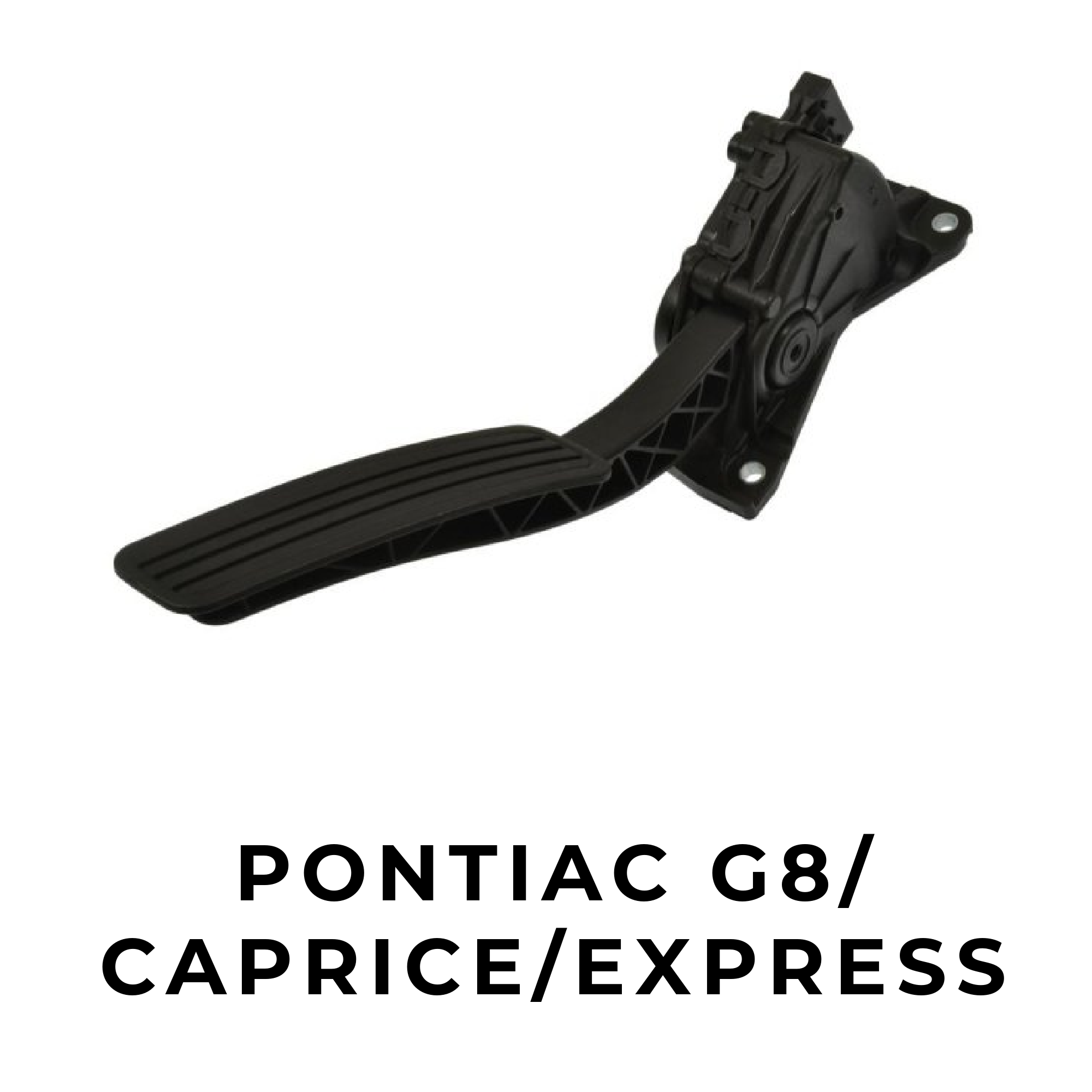 Pontiac G8/Caprice/Express +$20.00